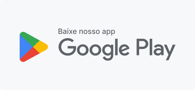 Baixe nosso app no Google Play